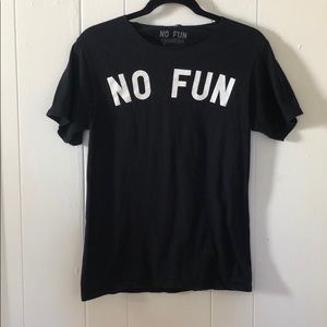 Unisex “no fun” t-shirt